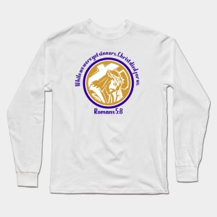 Christ Died for Us Long Sleeve T-Shirt